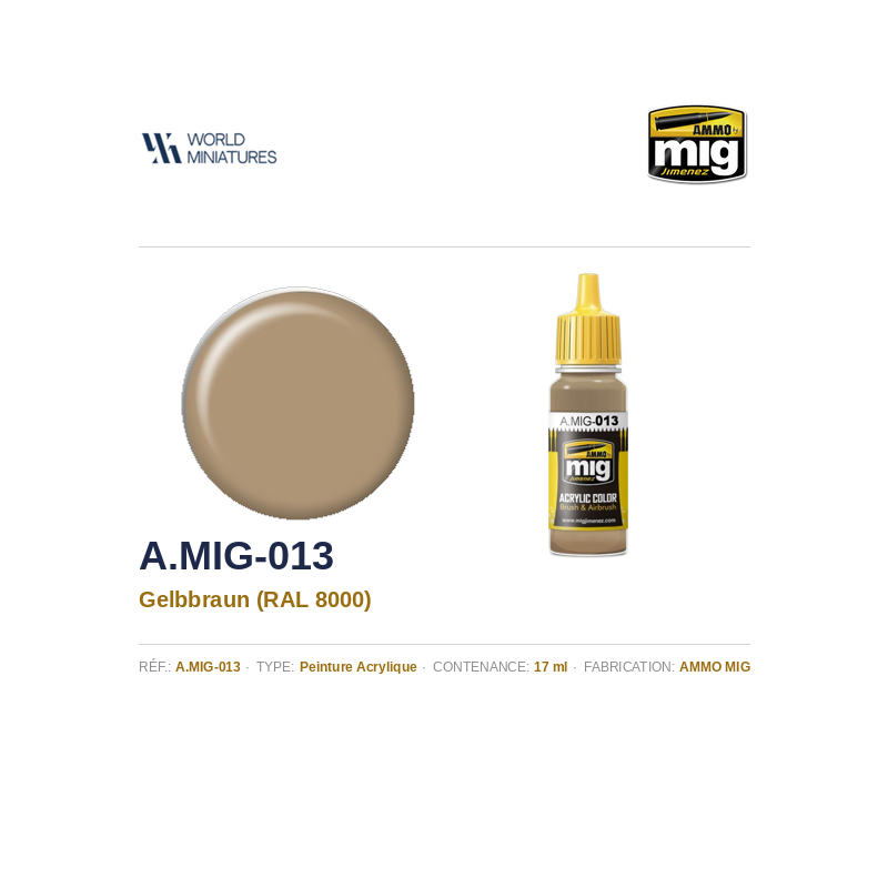 AMMO MIG 013 – RAL 8000 Brun Jaune – 17 ml