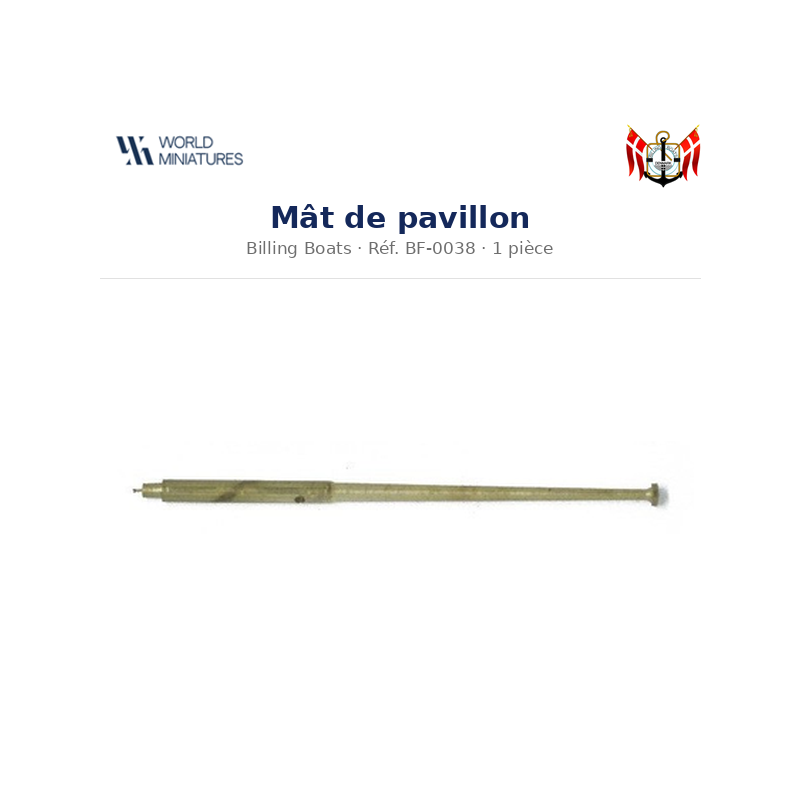 Billing Boats BF-0038 – Mât de pavillon / 1 pièce