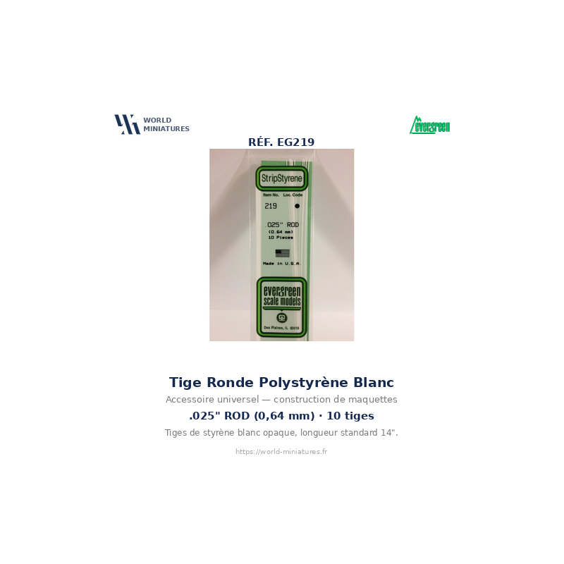 Evergreen EG219 – Tige en polystyrène blanc 0,025" (0,64 mm)
