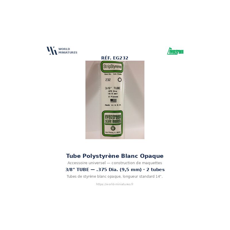 Evergreen EG232 – Tube en polystyrène blanc opaque 0,375" (9,5 mm)