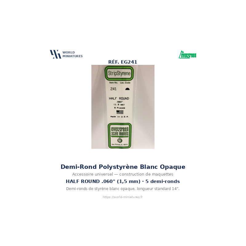 Evergreen EG241 – Demi-rond en polystyrène blanc opaque Ø 1,5 mm (0.060")
