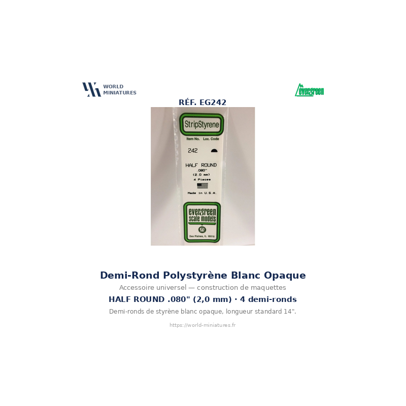 Evergreen EG242 – Demi-rond en polystyrène blanc opaque Ø 2,0 mm (0.080")