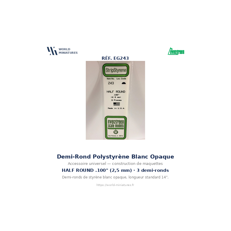 Evergreen EG243 – Demi-rond en polystyrène blanc opaque Ø 2,5 mm (0.100")