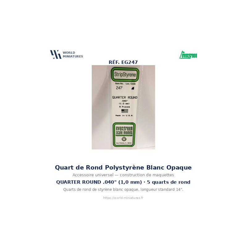 Evergreen EG247 – Quart de rond en polystyrène blanc opaque Ø 1,0 mm (0.040")