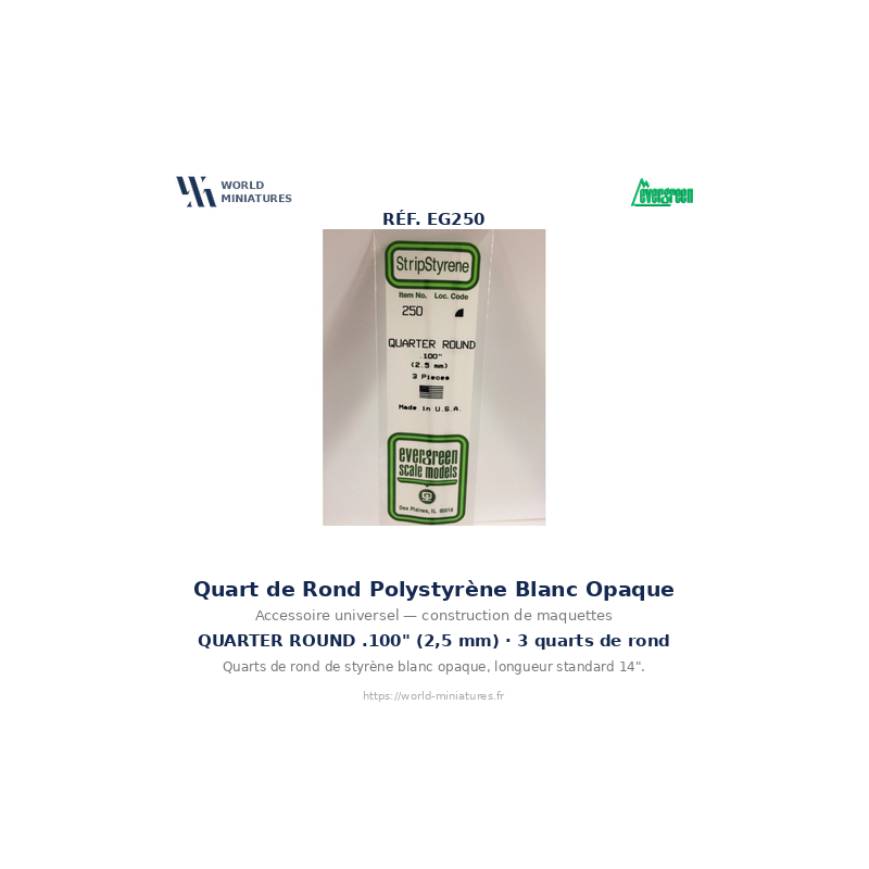 Evergreen EG250 – Quart de rond en polystyrène blanc opaque Ø 2,5 mm (0.100")