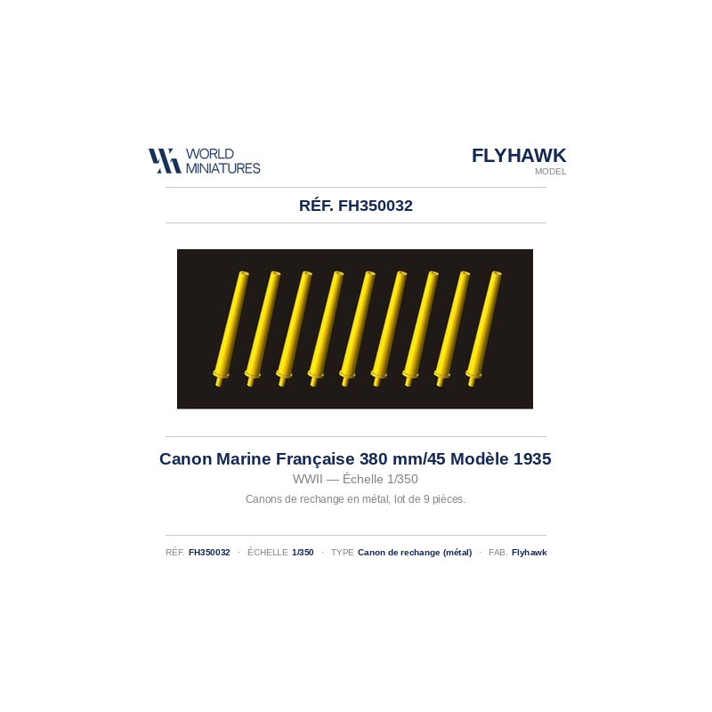 Flyhawk FH350032 – Canon Marine Française 380 mm/45 Modèle 1935 – WWII – 1:350