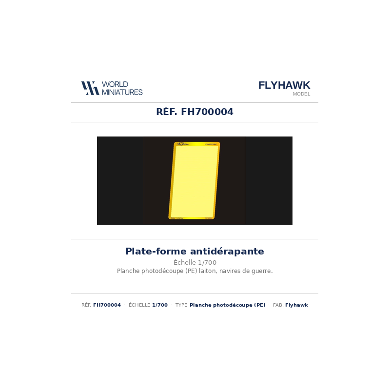 Flyhawk FH700004 – Plate-forme antidérapante (1:700)