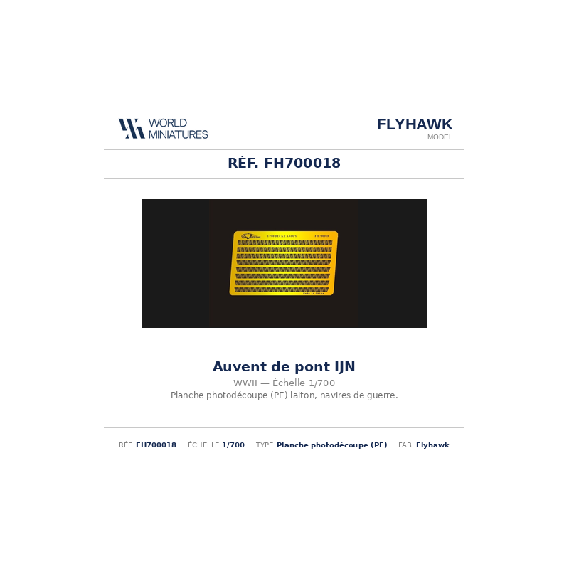 Flyhawk FH700018 – Auvent de pont IJN WWII (1:700)