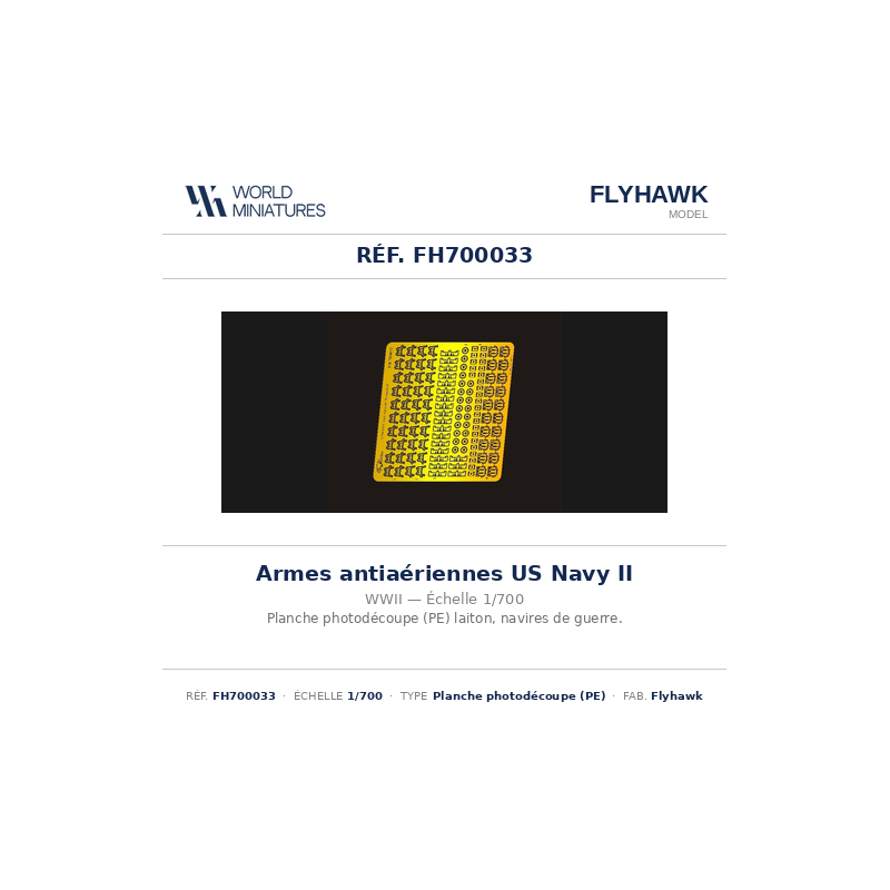 Flyhawk FH700033 – US Navy – Armes antiaériennes II (WWII) – 1:700