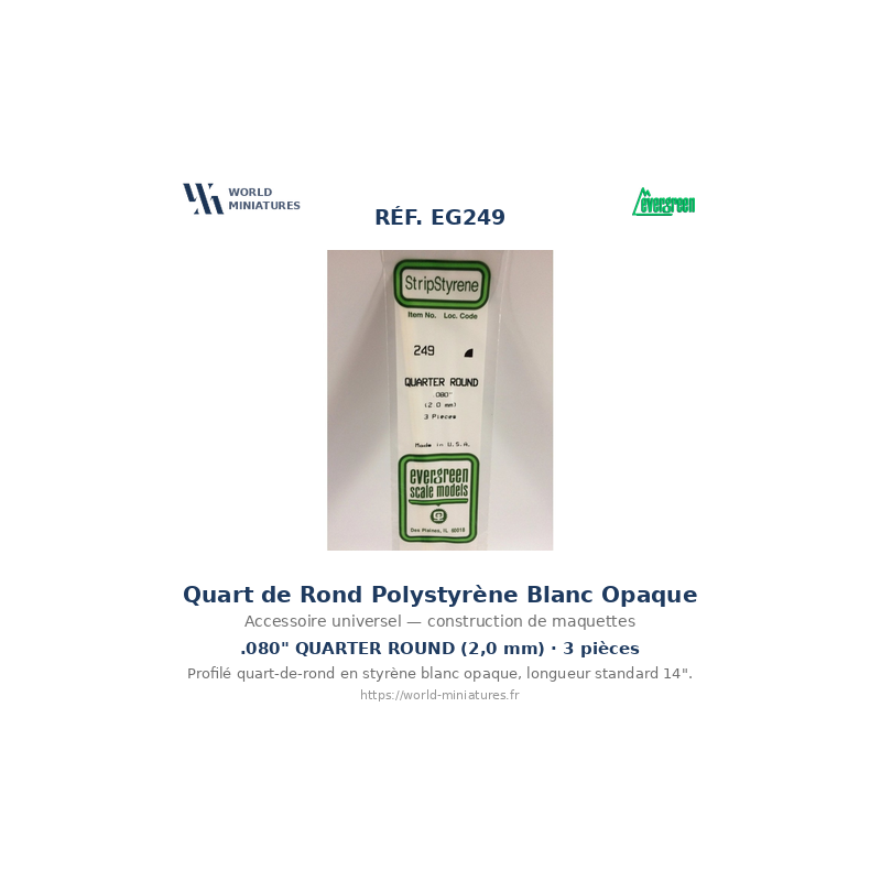 Evergreen EG249 – Quart de rond en polystyrène blanc opaque Ø 2,0 mm (0.080")