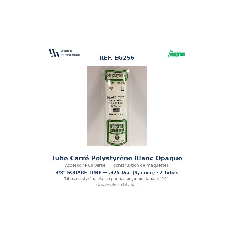 Evergreen EG256 – Tube carré en polystyrène blanc opaque 9,5 mm (0.375")